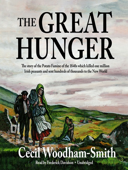 Title details for The Great Hunger by Cecil Woodham-Smith - Available